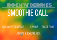 Rock’n’Berries izdod albumu un aicina uz prezentācijas pasākumu Latvijas 1. Rokkafejnīcā